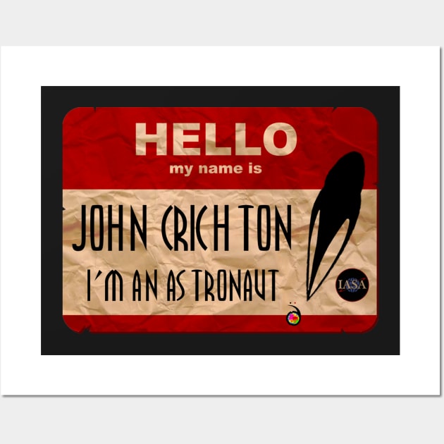 Hello my name is John Crichton Wall Art by rednessdesign